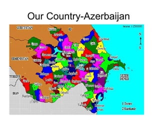 Our Country-Azerbaijan
 