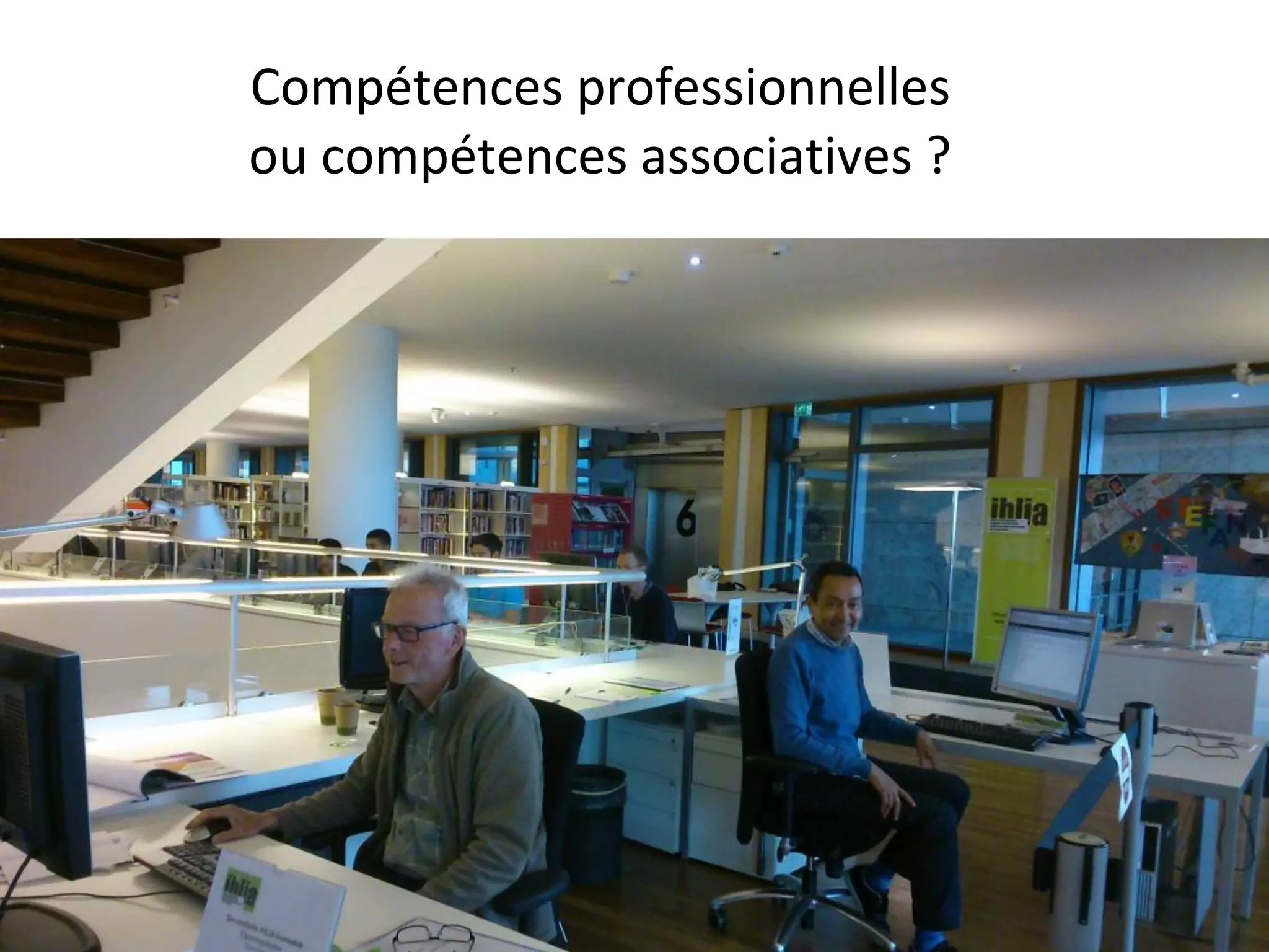 Compétences professionnelles
ou compétences associatives ?