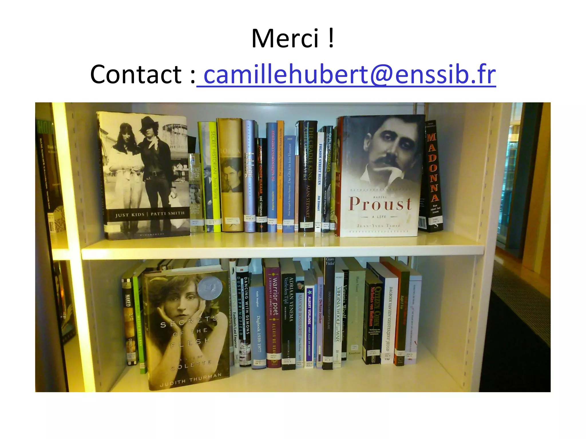 Merci !
Contact : camillehubert@enssib.fr