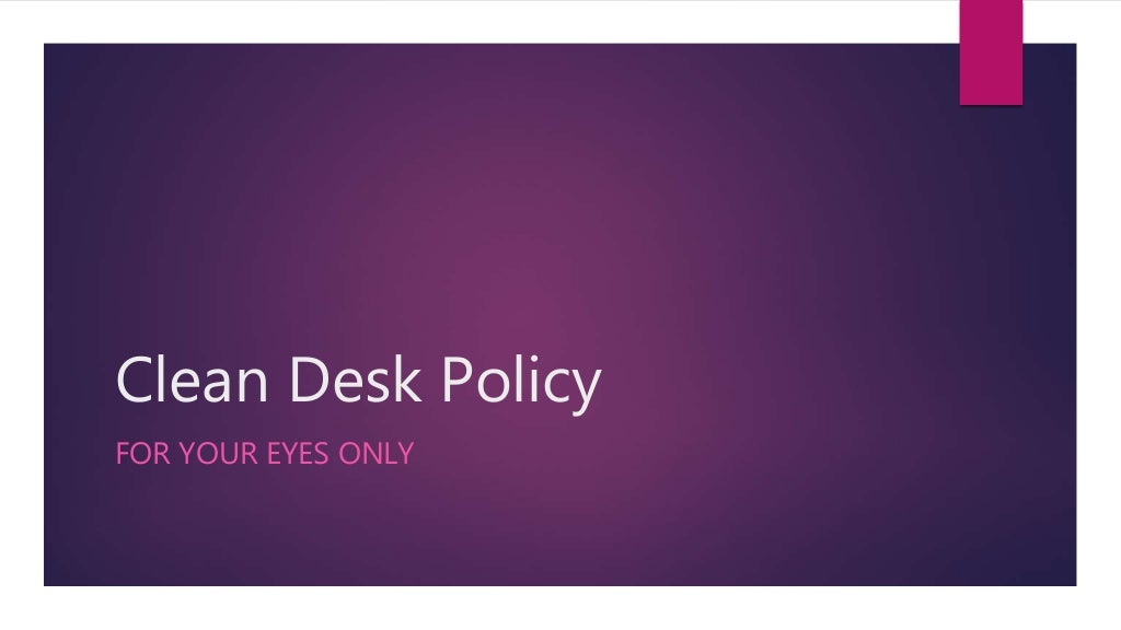 Clean Desk Policy