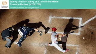Batting in the 6th Inning of a Turnaround Match
Thomson Reuters (NYSE:TRI)
University of Toronto, St. George Campus
 