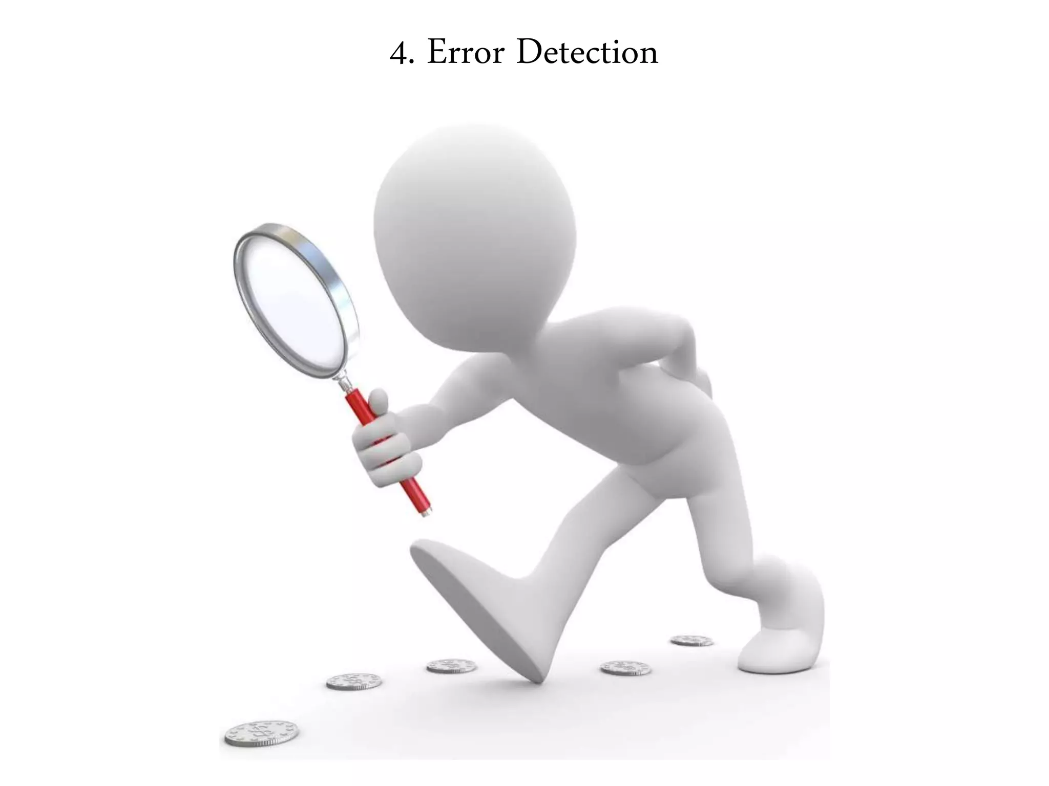 4. Error Detection
 