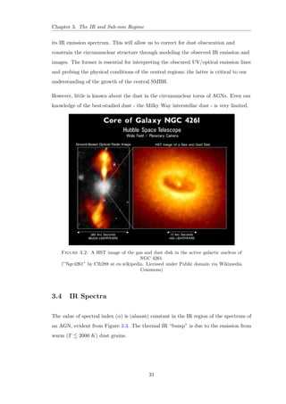 Chapter 1. Introduction 
In 1963, the Dutch astronomer Maarten Schmidt recognized that the pattern of the 
broad lines of 3C 273 was the same as the pattern of the Balmer lines of Hydrogen, 
only severely redshifted to z = 0:158, hence alluding astronomers from identifying its 
spectrum. The continuous spectrum of a quasar may span nearly 15 orders of 
magnitude in frequency, very broad compared with the sharply peaked blackbody 
spectrum of a star. Quasars emit an excess of UV light relative to stars and so are 
quite blue in appearance. This UV excess is indicated by the big blue bump in 
(nearly) every quasar spectrum. A quasar's radio emission may come either from radio 
lobes or from a central source in its core. 
Figure 1.3: The visible spectrum of 3C 273, a Quasar. 
(Francis et al., 1991) 
1.3.3 Radio Galaxies 
These galaxies are very luminous at radio wavelengths, with luminosities up to 1039 W 
between 10 MHz and 100 GHz. The observed structure in radio emission is determined 
by the interaction between twin jets and the external medium, modi 