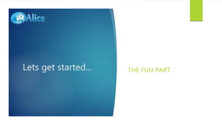 Lets get started... THE FUN PART.
 