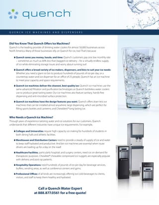 Quench Ice Overview & Product Line