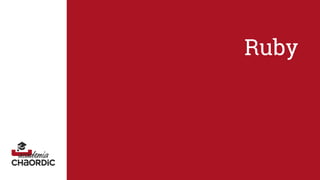 Ruby
 