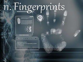 11. Fingerprints
 