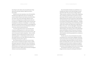 Since the Rockefeller Foundation was established in 1913,
its leaders have looked to science and technology to increase
agricultural yields. This science had, according to Stakman,
“made an epochal contribution” to human welfare. Engineering
these contributions required massive investment in research
and in people. With his competitive intellect and inner drive,
Stakman had been part of the first generation of agriculturalists
who linked farming to public health through the new discover-
ies of nutrition. His talented students at Minnesota—including
George Harrar, Norman Borlaug, and men like Benjamín Ortega
Cantero (who would become undersecretary of agriculture in
Mexico in the 1970s)—were his “gold nuggets.” He had trained
and mentored them as scientists under the aegis of the Rock-
efeller Foundation, later drawing on them for his philanthropic
pursuits and building a network of innovators in the process.
His work, in combination with the work of others in the Rock-
efeller Foundation, had laid the groundwork for a revolution in
food production.
Over the course of a century, the Foundation has worked
across divides of race, socioeconomics, language, and national-
ity. The tension between technology and culture permeated all
of the Foundation’s agricultural initiatives, from the American
South to sub-Saharan Africa. Over the course of those years, the
Foundation learned that the effort to implement new agricul-
tural technologies required as much sensitivity to the farmers
in the field as it did knowledge of hybrid seeds or biotechnology.
The Foundation worked with a variety of actors to
bridge the divide, starting with outside agents like Booker T.
been doing,” he said. Indeed, as the truck pulled away, Ortega
had turned to him and confessed, “Maybe we set them a
bad example.”
Stakman’s interviewer asked about critics of the Rockefeller
Foundation who suggested that American technology and
resources had been wasted in Latin America because the efforts
ran counter to the culture of the people. Stakman’s answer
focused on an abiding tension in academia between ideas that
are theoretical, or embedded in the high culture of learning, and
knowledge that is utilitarian or technological—in other words,
applicable to immediate human problems. He acknowledged that
the tension between these two ways of thinking lay at the heart
of the work to which he had devoted his life.
“In all of the agricultural sciences,” he said, “when you’re
trying to do something practical, very often you’re utilizing
standardized methods and you’re not necessarily inventive, and
you’re not necessarily using the imagination—that is, scientific
imagination. You’re not projecting into the future. You’re not
determining policies—not determining truths. You’re not re-
ally aiming to discover new truths. What you’re doing is to use
knowledge and develop skills to apply it.”
But as Stakman had discovered over the course of a long
career, the process of shaping any regional, national, or global
philosophy of agriculture required other ways of thinking and
engaging. From farmers to consumers, scientists to bureaucrats,
philanthropists to entrepreneurs, the process of systemic in-
novation was far more complex than the search for technological
solutions to narrow practical problems.
conclusion
227226 Conclusion
food & prosperity
Food & Prosperity
 