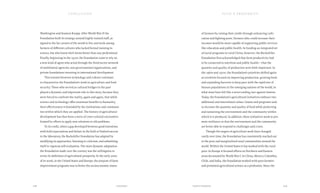 of farmers by raising their yields through enhancing culti-
vation and fighting pests. Farmers who could increase their
incomes would be more capable of supporting public services
like education and public health. In funding an integrated set
of social programs in rural China, however, the Rockefeller
Foundation first acknowledged that farm productivity had
to be connected to nutrition and public health—that the
quantity and quality of production were both important. In
the 1960s and 1970s, the Foundation’s priorities shifted again
as scientists focused on improving production, growing food,
and expanding harvests to keep pace with the rapid rise of
human populations in the emerging nations of the world, in
what must have felt like a never-ending race against famine.
Today, the Foundation’s agricultural initiatives embrace two
additional and interrelated values. Grants and programs seek
to increase the quantity and quality of food while protecting
and sustaining the environment and the community within
which it is produced. In addition, these initiatives work to pro-
mote resilience so that the environment and the community
are better able to respond to challenges and crises.
Though the targets of agriculture work have changed
vastly over time, the Foundation has consistently reached out
to the poor and marginalized rural communities around the
world. Within the United States it has worked with the rural
poor. In Europe it focused efforts on Northern and Eastern
areas devastated by World War I. In China, Mexico, Colombia,
Chile, and India, the Foundation worked with poor farmers
and promoted agricultural science as a profession. Since the
Washington and Seaman Knapp. After World War II the
Foundation built its strategy around highly trained staff, as-
signed to the far corners of the world to live and work among
farmers of different cultures who lacked formal training in
science, but who knew their farms better than any professional.
Finally, beginning in the 1970s, the Foundation came to rely on
a new kind of agent who acted through the third-sector network
of multilateral agencies, non-governmental organizations, and
private foundations investing in international development.
This tension between technology and culture continues
to characterize the Foundation’s work in agriculture and food
security. Those who served as cultural bridges in the past
played a dynamic and important role in this story, because they
were forced to confront the reality, again and again, that while
science and technology offer enormous benefits to humanity,
their effectiveness is bounded by the institutions and communi-
ties within which they are applied. The history of agricultural
development has thus been a story of cross-cultural encounters
framed by efforts to apply new solutions to old problems.
To its credit, when a gap developed between good intentions
with bold expectations and failure in the field or limited success
in the laboratory, the Rockefeller Foundation has adapted by
modifying its approaches, listening to criticism, and submitting
itself to vigorous self-evaluation. The most dynamic adaptation
the Foundation made over the century was the willingness to
revise its definition of agricultural prosperity. In the early years
of its work, in the United States and Europe, the purpose of farm
improvement programs was to better the socioeconomic status
conclusion
229228 Conclusion
food & prosperity
Food & Prosperity
 