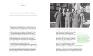 Chapter Three: Rural Reconstruction 6160 Food & Prosperity
rural reconstruction
food & prosperity
Chapter III
J
ames “Jimmy” Yen (Yan Yangchu) was the kind of man that American
philanthropists in the 1920s could believe in. John D. Rockefeller Jr. was
so taken with the young social reformer that he invited Yen and his fam-
ily to spend a week at the Rockefeller’s summer home in Maine in 1928.
Along with many American leaders in the 1920s, Rockefeller hoped that Yen
would be able to lead a movement that would transform rural life in China.
Like Seaman Knapp or Frants Lund before him, Jimmy Yen offered a
cultural bridge between the Foundation and the nation it was trying to help.
Born in the hinterland of China in 1893, in the same year as Mao Zedong and
during the waning years of the Manchu Dynasty, Yen learned the classics
in a traditional Chinese school in Szechuan Province. He moved on to a
western education in missionary schools. Barred from attending Hong Kong
University because he was not a British subject, he traveled to the United
States for college. He graduated from Yale in 1918 and earned a Master’s degree
in History and Politics from Princeton University in 1920.
During World War I, Yen volunteered with the YMCA as a literacy instruc-
tor for thousands of Chinese laborers who had been brought to France to work
behind the Allied lines. In this position he developed a method for improving
literacy by teaching a thousand commonly used Chinese characters. The
experience in popular education gave him great respect for China’s illiterate
peasants and taught him the “ignorance not of the coolies but of the intel-
lectuals like myself.”
After Yen returned to China, he collaborated with
the YMCA on a national literacy program based on his
simple curriculum. Successful in his efforts to expand
literacy in rural China, Yen discovered, like GEB
reformers in the rural American South, that education
alone could not transform a community without a cor-
responding change in economic circumstances. As one
man remarked: “Mr. Yen, I thank you for bringing this
literacy school to our village, but my stomach is still
just as empty as my illiterate neighbor’s.”
This critique went to the heart of the challenge
facing Yen and others working to shape China’s future
in the 1920s. With the end of imperial rule, various
factions were struggling to hold political power—feudal landlords, liberal
democrats, and emerging communists. Meanwhile, American leaders,
including John D. Rockefeller Jr., believed a singular moment had come to
modernize China and, in the process, build a close relationship between
China and the United States. All of these actors seemed to recognize that
the key to the future was in developing rural life and agriculture in China.
After working to promote Chinese
literacy for years, Dr. James “Jimmy”
Yen (Yan Yangchu) (front center)
sought new ways to fit his teaching
into an integrated program for rural
development. The Mass Education
Movement he founded in 1923 included
instruction in agriculture as well as in
reading and writing. Other MEM officials
included Dr. Chen Zhiqian (Health
Division, rear center) and Dr. Qu Shiying
(Education Division, front right). (Selskar
Gunn. Rockefeller Archive Center.)
 