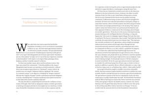Chapter Five: Turning to Mexico 9998 Food & Prosperity
food & prosperity
Chapter V
turning to mexico
W
hen asked why they had accepted the Rockefeller
Foundation invitation to serve on its Survey Commission
to Mexico in 1941, the three main agricultural scientists
all referred to scientific potential. Soil specialist Richard
Bradfield saw it as an avenue for “broadening my experience with agricul-
ture.” Corn expert Paul Mangelsdorf perceived an opportunity “handed to
me on a silver platter” to study corn in “one of the most important countries
in the hemisphere” with respect to its origins.Plant pathologist Elvin
Stakman cited his “scientific interest” in Mexico.
Yet there was another reason, above and beyond pure science, that
these men joined the Commission. “I literally grabbed at the chance,”
Mangelsdorf said, because over and above scientific potential, it offered
him a way to improve agriculture in a “backward” country, which “ap-
pealed to me very deeply.” Stakman called it a “godsend,” the “answer
to a scientist’s prayer,” in its objective of helping the “hungry countries”
alleviate the “tragedy of hunger.” He felt a sentimental and moral obligation
to accept, concluding that “I certainly would have been almost wicked not
to have done what a person could do to help out.”
The idea that Mexico needed help derived from the confluence of two
strains of thought: that it did not adequately employ scientific agriculture
in farming techniques and that its food supply was not nutritious. In both
cases, Rockefeller Foundation scientists drew on their expertise and the
U.S. experience of discovering the science of agricultural production and
nutrition to argue that Mexico could progress along the same lines.
All three Survey Commission scientists were born in the American
Midwest in the late nineteenth century. Stakman, the oldest, recalled
veterans of the Civil War in the United States telling stories around
the fire; he also remembered the forests near his pioneer farming
community in Minnesota being cut down and the prairie ploughed for
farmland. All three were educated and worked at land-grant colleges or
experiment stations, where scientific popular education and government
intervention increasingly promoted large-scale farming. They made an
explicit connection between their own professional development and
their approach in Mexico, to advocate for the technology and technique
of scientific agriculture. “From the ox to the tractor, from back-breaking
peasant farming to the intelligent business of farming, is a long and
happy step,” they wrote in Campaigns Against Hunger, the book they later
co-authored. The Survey Commission, they recalled, “had faith that Mexico
could take the same kind of step in an even shorter time.” They had seen
the scientific revolution in U.S. agriculture, which yielded increasingly
industrialized and commercialized agriculture through the late
nineteenth and early twentieth centuries, and enthusiastically used it
as a framework for Mexico, or, as they called it, a guideline for progress.
All of them also understood that breakthrough discoveries by
nutritional scientists had implications for agricultural science. Even in
the 1920s, Stakman said, people did not pay attention to nutritive qualities
of basic crops. When scientists grew high protein corn or sorghum, it was
only for baking strength. To feed people meant to “fill their stomachs,”
to work toward bulk. Yet by the 1940s agricultural scientists had begun
to consider the nutritional properties of food crops, to think in terms of
quality in addition to quantity. Mexico offered a laboratory to study crops
as food on a large scale, or, as Stakman later called it, “plant public health.”
Just as agriculturalists sought to straddle crop science and public
health, nutrition research inspired medical scientists to redefine the scope
of public health to include food and, by extension, agricultural production.
The agricultural scientists of the Survey Commission clearly saw their
counterparts in public health make this shift. The Rockefeller Foundation
medical officers had begun to realize that “better nutrition was essential
if they were going to improve the health of many countries very much,”
Stakman said. He agreed that many diseases in Mexico were “due partly
to the predisposing effects of poor nutrition or of hunger.” It was no
accident that the associate director of the Foundation’s International
 