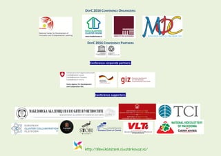 http://daniklastera.clusterhouse.rs/
DOFC 2016 CONFERENCE ORGANIZERS:
DOFC 2016 CONFERENCE PARTNERS
Conference corporate partners:
Conference supporters:
 