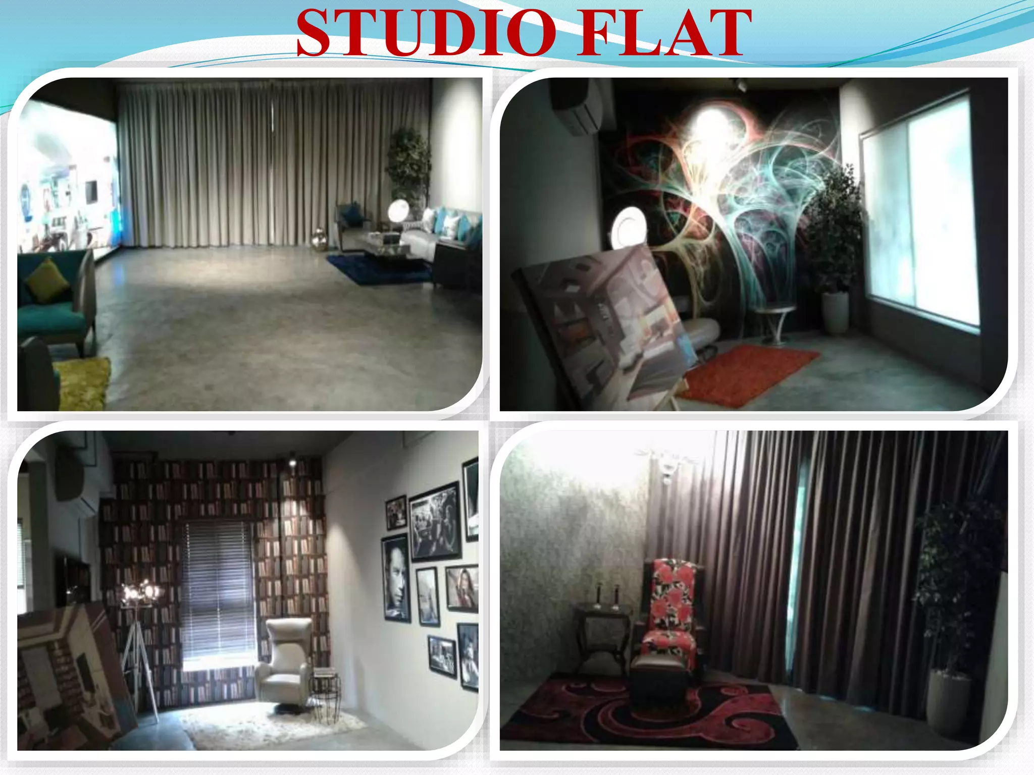 STUDIO FLAT
 