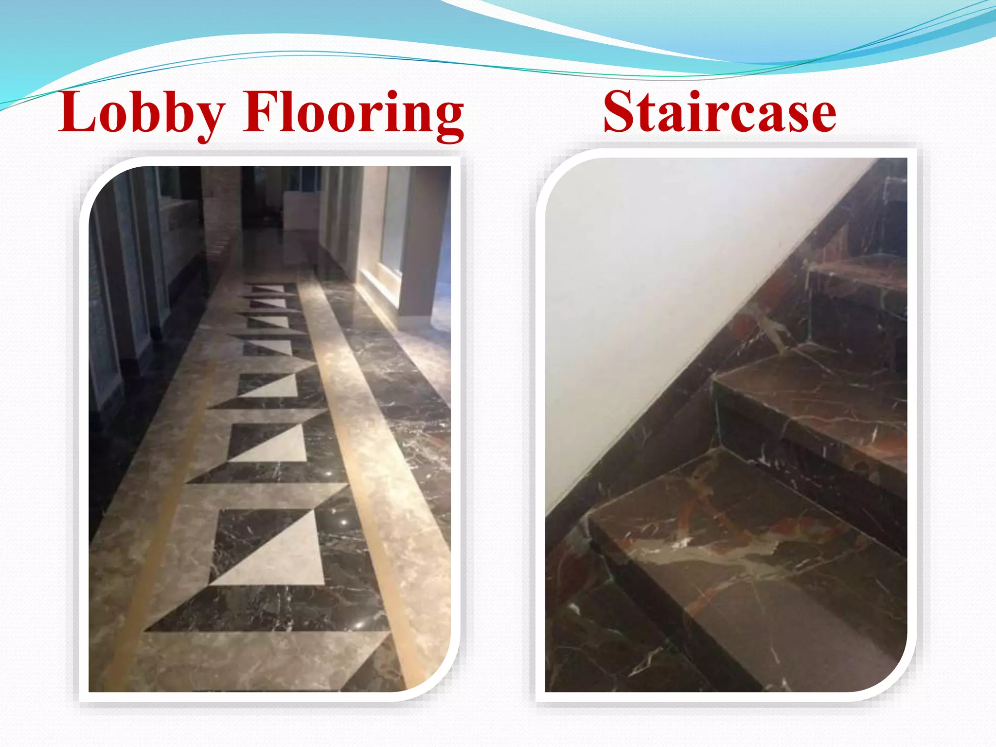 Lobby Flooring Staircase
 