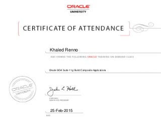 Khaled Renno
Oracle SOA Suite 11g: Build Composite Applications
25-Feb-2015
 