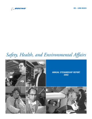 ANNUAL STEWARDSHIP REPORT
2002
IDS – LONG BEACH
Safety, Health, and Environmental Affairs
 