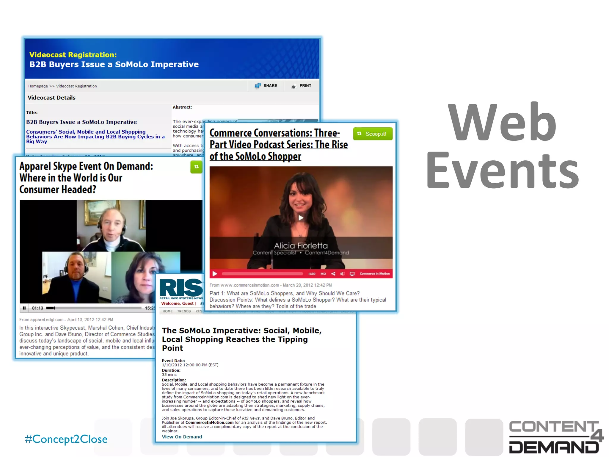 #Concept2Close	

Web	
  
Events	
  
 