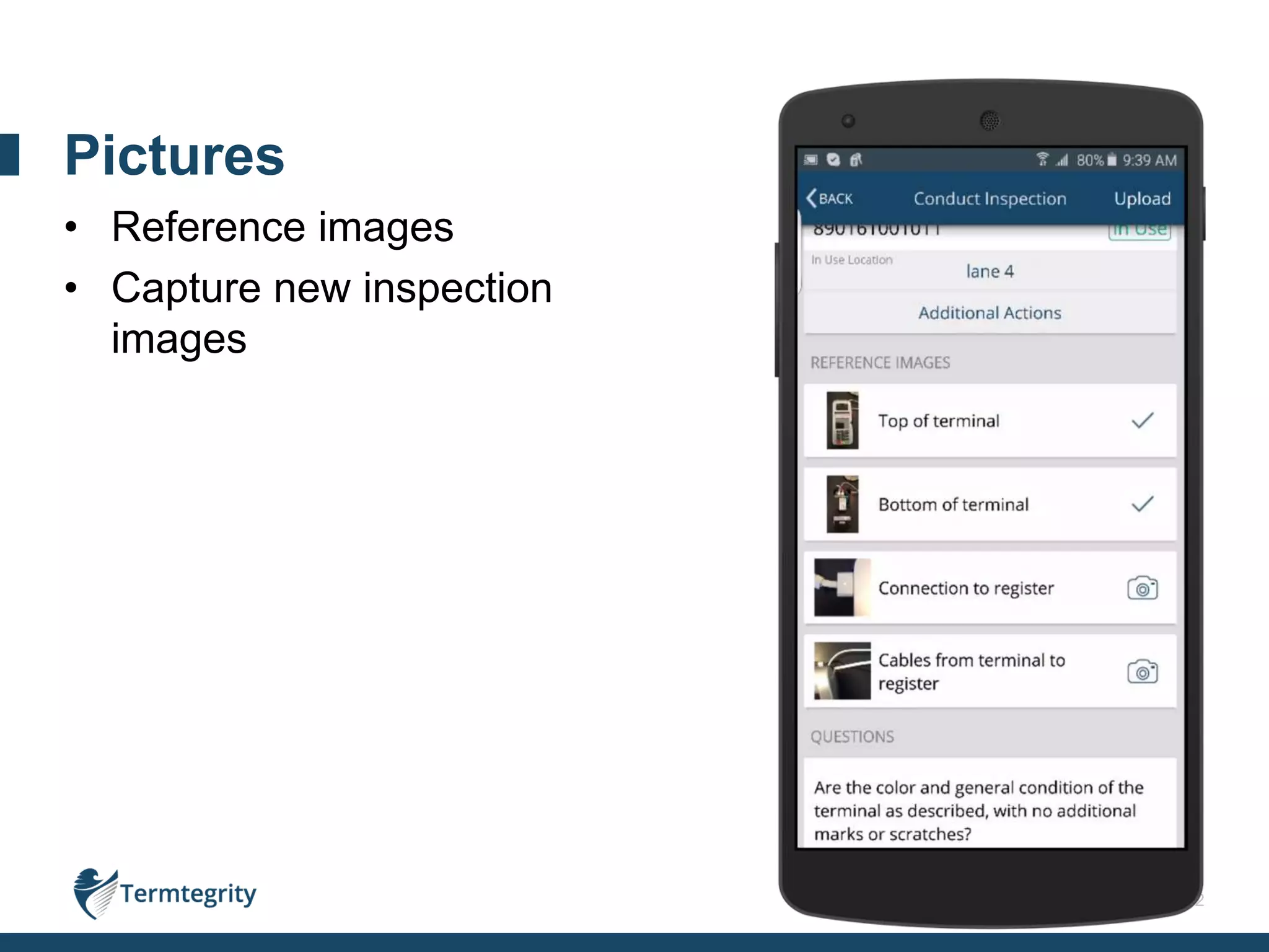 12
• Reference images
• Capture new inspection
images
Pictures
 