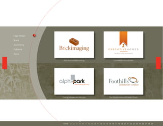 Logo Design
Brand
Advertising
Collateral
About
Brick and Concrete Staining Commercial Home Builder
Parking Management Services Non-Denominational Christian Church
292827262524232221201918171615141312111098765432HOME
 