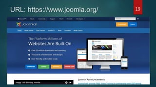 URL: https://www.joomla.org/ 19
 