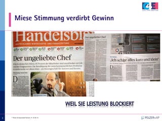 © Pelzer & Associated Partners • 07.05.14
333
Miese Stimmung verdirbt Gewinn
 