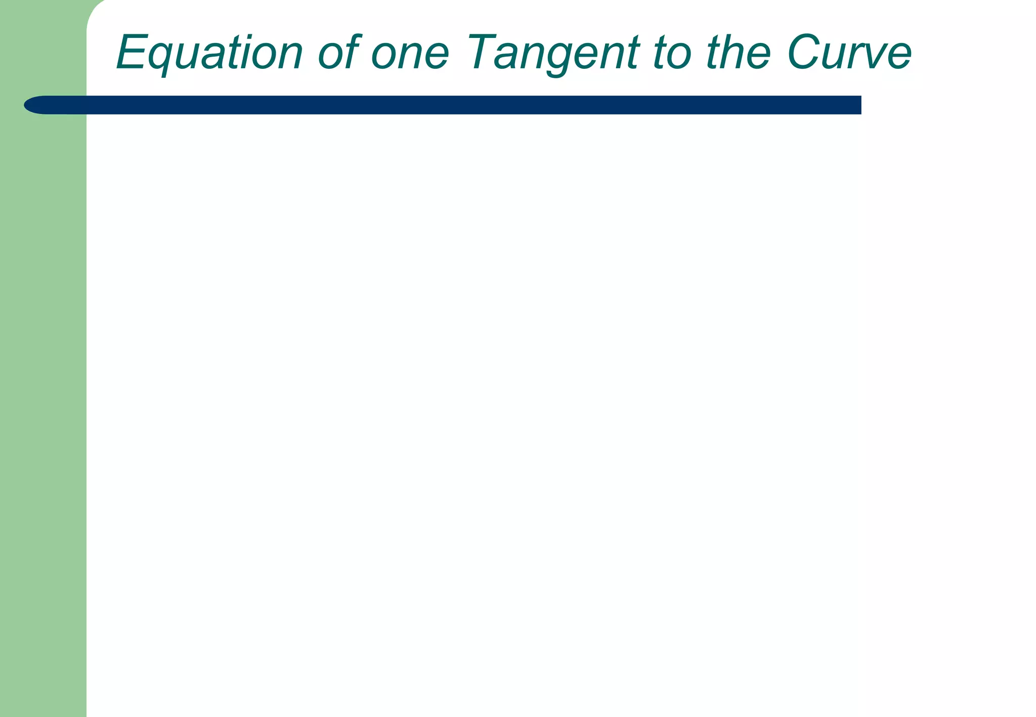 Gradient of Tangents to the Curve