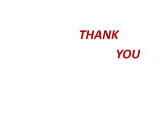 THANK
YOU
 
