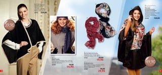 a Vivienne Cape
Pelerynka Vivienne
Szykowna pelerynka
wykonana w 100%
z czarnego i beżowego
poliestru. Jeden rozmiar.
Wymiary: 120 x 50 cm.

26975





120,00


 Lina Ekstrand Fashion
Rain Poncho
Pelerynka
przeciwdeszczowa
Lina Ekstrand Fashion
Stylizowana na poncho,
ozdobiona malarskim motywem.
Wykonana z poliestru.
W jednym, uniwersalnym
rozmiarze.

27320

120,00

39,90
a


 Lina Ekstrand Fashion Scarf
Szal Lina Ekstrand Fashion
Wyjątkowy wzór i radosne kolory.
Wykonany z poliestru. 80 x 180 cm
 Twilight Scarf
Szalik Twilight
Uroczy szalik w koronkowy wzór, w kolorze
ciemnego fioletu, przetykany srebrzystą nitką.
Wymiary: 130 x 20 cm

25189


18

70,00

14,90

27321



60,00

19,90

 Red Fusion Scarf
Szalik Red Fusion
Szal zdobiony motywem czerwonej wężowej
skóry, wykonany w 100% z poliestru.
Wymiary: 200 x 80 cm.

27489



49,90

70,00

29,90

19

 