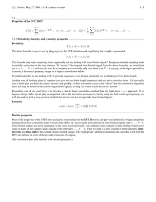 ω= 2π
N k
= 2π R

2π
N
k − ω0

.
When ω0 = 2π
N k0, then the sinc is sampled only at the peak and the nulls, which gives the Dirac impulse form above.
Otherwise the sinc is sampled at many nonzero values, which gives the messy form above.
 