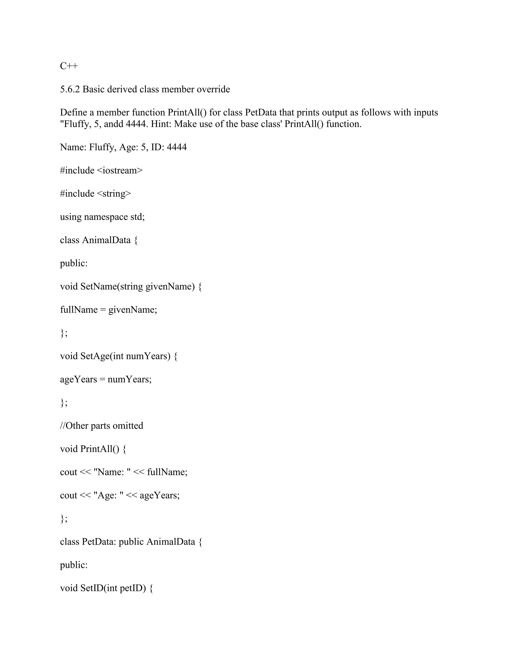 C++ 5-6-2 Basic derived class member override Define a member function.docx