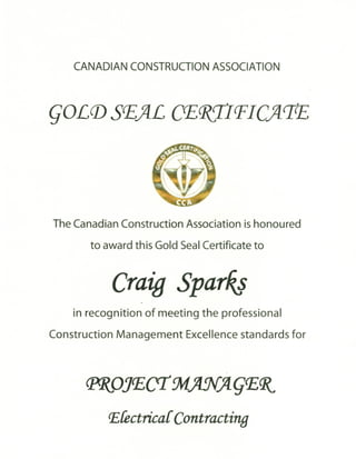 Gold Seal Certificate.  Craig Sparks