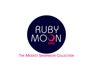 THE MODEST SWIMWEAR COLLECTION
 