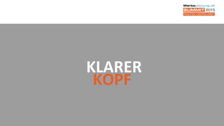 14
KLARER
KOPF
 