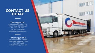 CONTACT US
TODAY
Thermogym Ltd.
6 Odem Street, P.O.Box 7791
Petach Tikva, 4951789 Israel
Tel: +972-3-7524256
Fax: +972-3-7526030
office@thermogymltd.com
Thermogym USA
295 Northern Blvd. suite 305
Great Neck, New York, 11021
Tel: 516.773.8086
rachel@thermogymusa.com
 