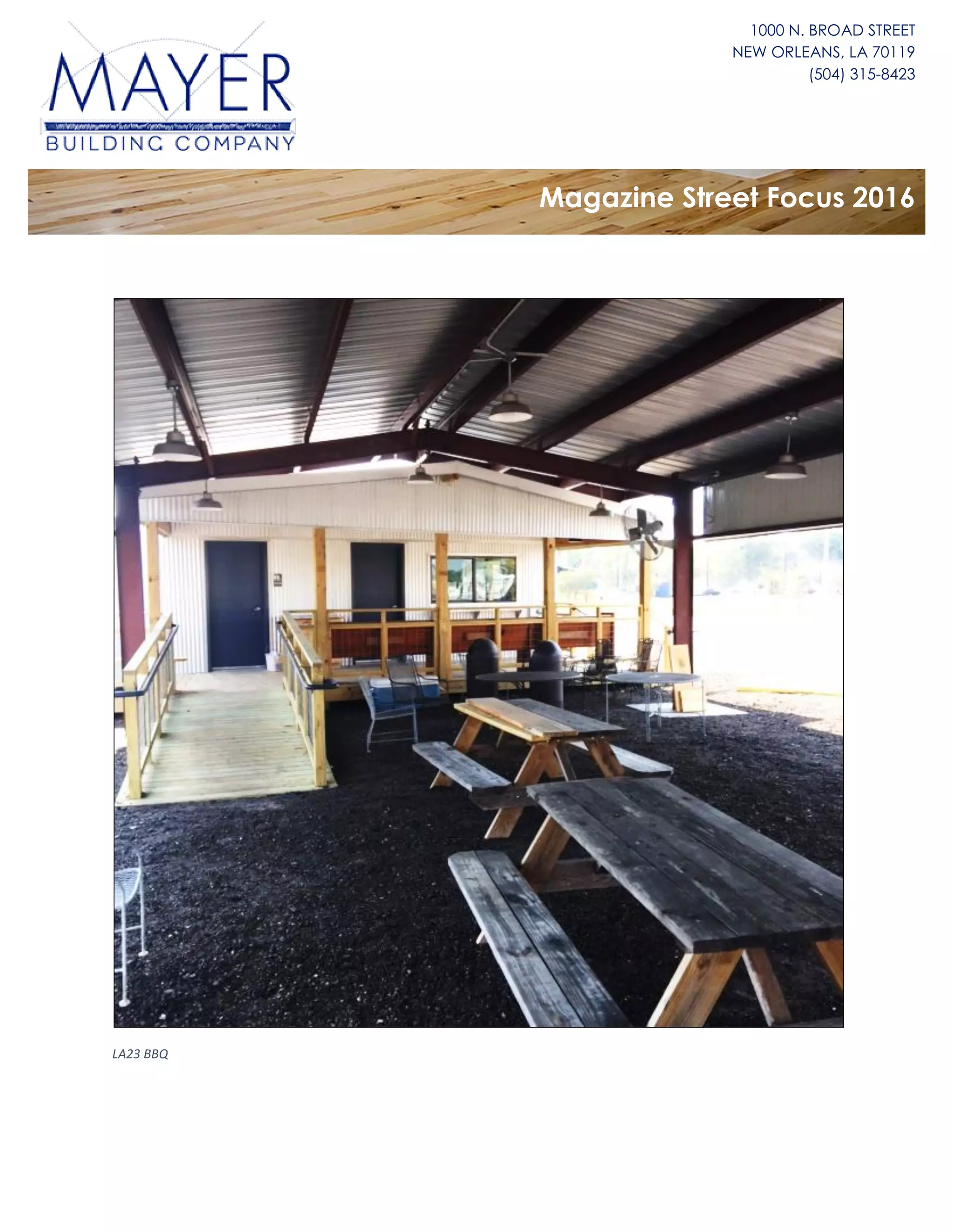 1000 N. BROAD STREET
NEW ORLEANS, LA 70119
(504) 315-8423
Magazine Street Focus 2016
LA23 BBQ
 