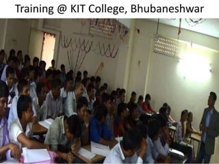 Training @ KIT College, Bhubaneshwar
 