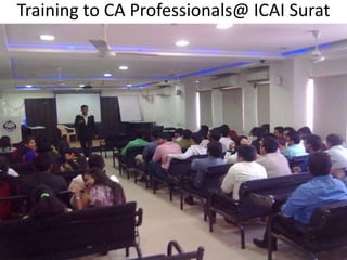 Training to CA Professionals@ ICAI Surat
 