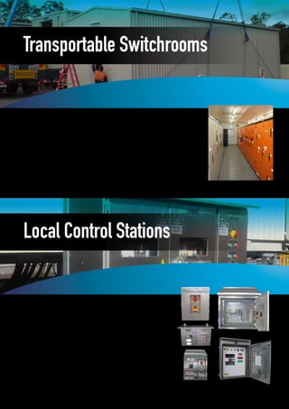 Transportable Switchrooms
Local Control Stations
SRO has extensive knowledge and experience in the application and
manufacture of custom local control stations/isolators enclosures, and
also offers an extensive range of VISIBLE BREAK solutions. Our products
have been specified and installed in major projects across the following
sectors:
•	Mining
•	Water treatment and waste water
•	Steel and materials handling
•	Chemical
•	Concrete plants
•	Heavy industry
SRO Group specialises in the design and
manufacture of electrical transportable
switchrooms to a diverse range of
industries. We are a specialist electrical
company offering comprehensive
knowledge of site conditions and
operations, plus providing flexibility and
total understanding throughout the entire
process – from design to installation.
Our switchrooms are manufactured
in-house with all facets undertaken and
completed internally. Our ability to fully
integrate electrical and mechanical
hardware, plus conduct full functional
testing prior to dispatch, is seen as one
of the core benefits of working with SRO
Group.
SRO specialise in the installation of:
•	Motor control centres (MCC’s)
•	UPS systems
•	Variable speed drives (inlet and exhaust)
•	Communication panels
•	Distribution boards
 