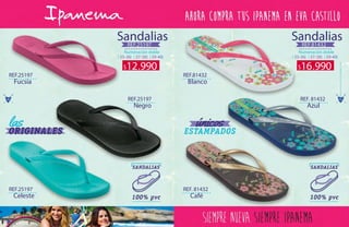 78 79
Sandalias Sandalias
Numeración doble
( 35-36) ( 37-38) ( 39-40)
Numeración doble
( 35-36) ( 37-38) ( 39-40)
REF.25197 REF.81432
REF.25197 REF. 81432
REF.25197 REF.81432
REF.25197 REF. 81432
Negro Azul
Fucsia Blanco
Celeste Café
12.990$ 16.990$
WWW.KATALOGOSCOLOMBIA.COM
 