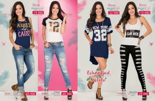 84 85
xs·s·m
Algodón
REF.16459Legging
8·10·12·14
Índigo
REF.7758
8·10·12·14
Índigo
REF.7757Jean Jean
Blusa
Tallas: xs·s·m
ViscosaREF.1032
Blusa
Tallas: xs·s·m
ViscosaREF.1031
Blusa
Tallas: xs·s·m
ViscosaMaterial
CADA UNA REF.16437REF.1048
29.990$49.990$ 49.990$
19.990$32.990$19.990$
 