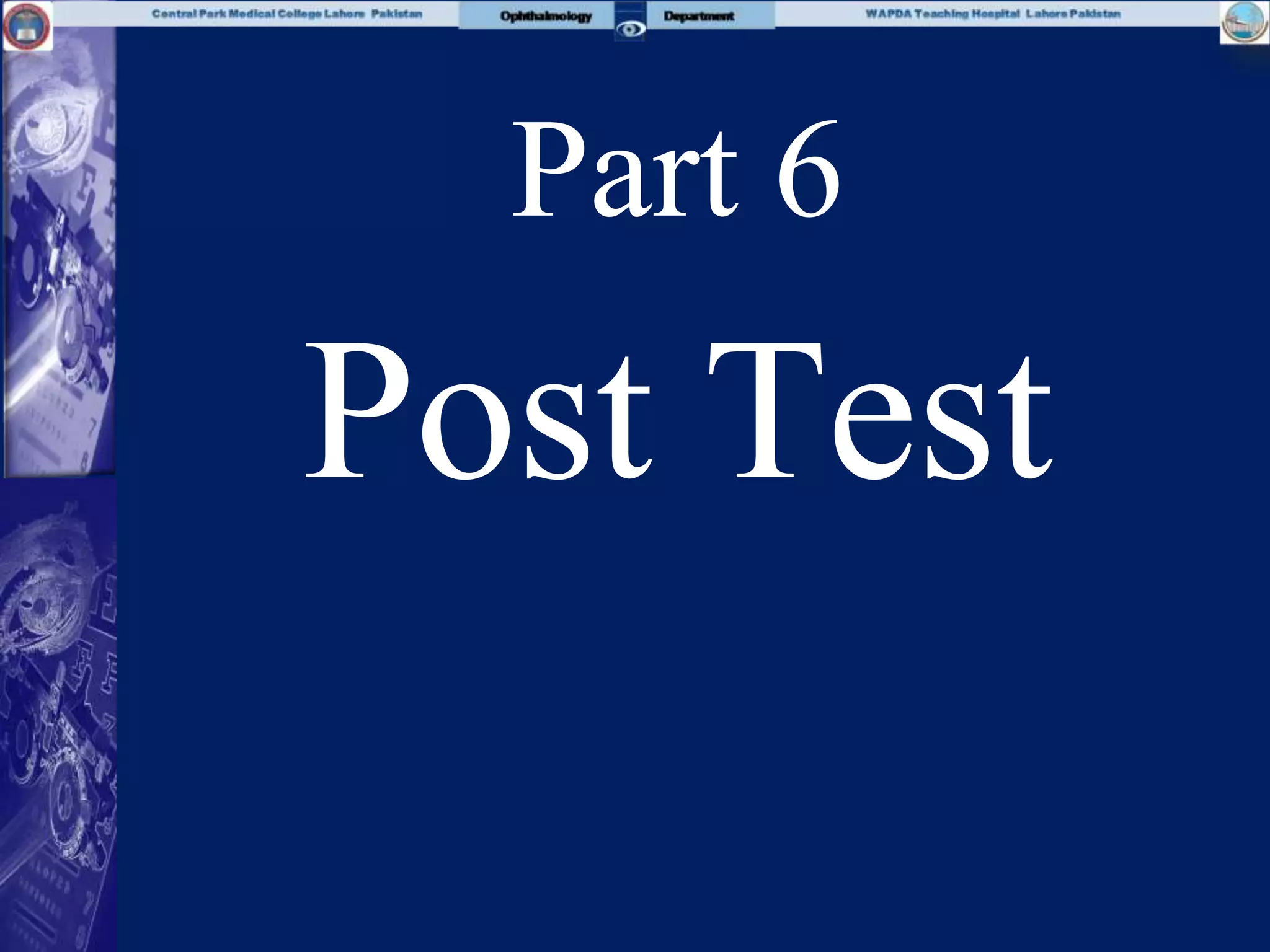 Part 6
Post Test
 