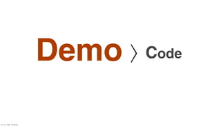 Demo ⟩   Code



	    	    	 
 