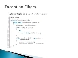  Implementação da classe TesteException:
 