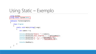 Using Static – Exemplo
 