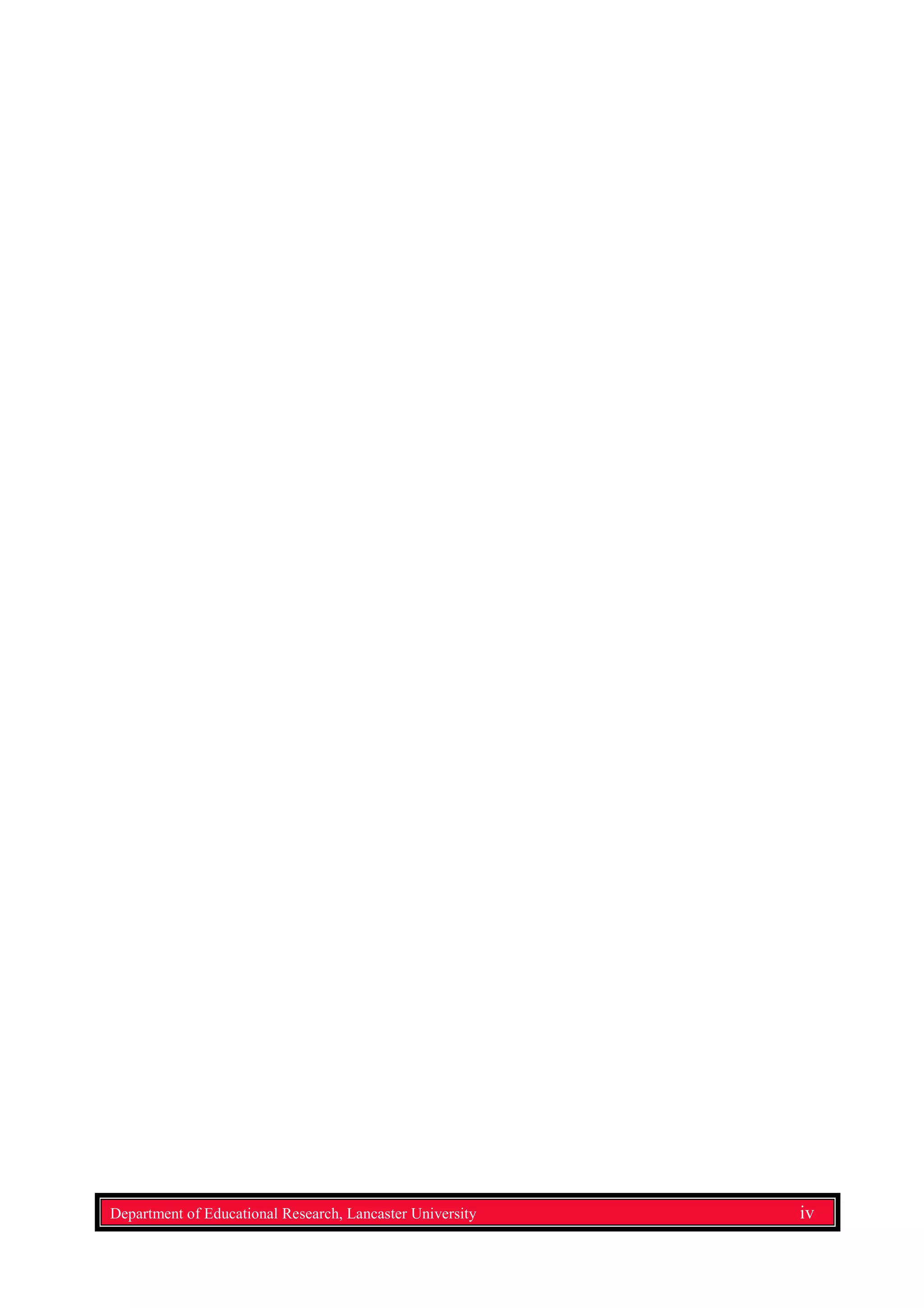 Department of Educational Research, Lancaster University iv
 