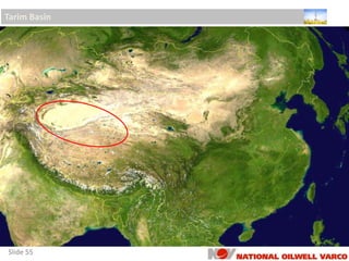 55
Slide 55
Tarim Basin
 