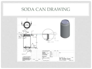SODA CAN DRAWING
