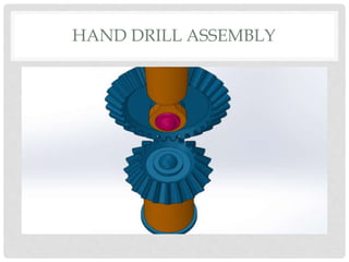 HAND DRILL ASSEMBLY