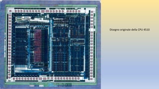 Disegno originale della CPU 4510
 