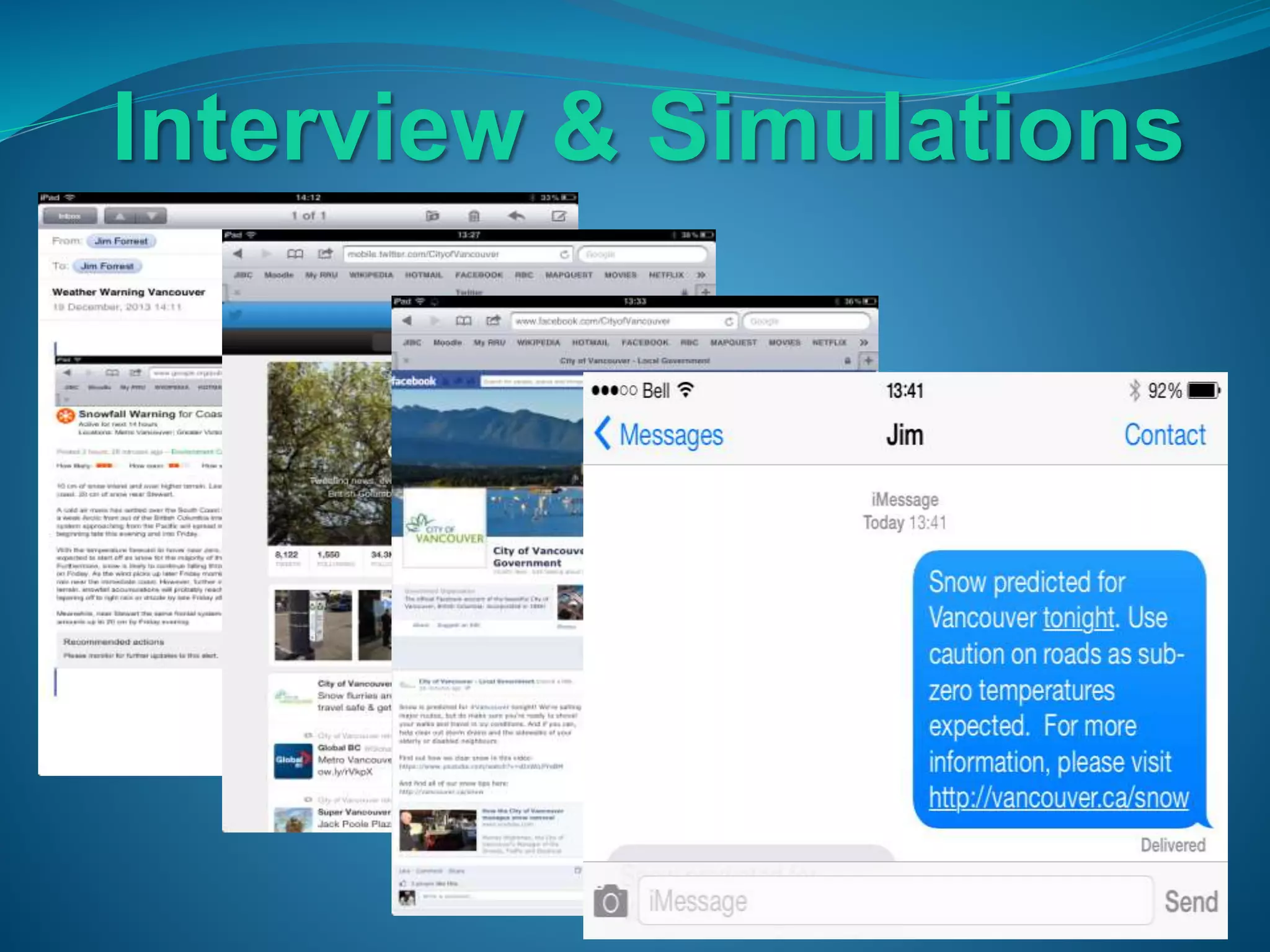 Interview & Simulations
 